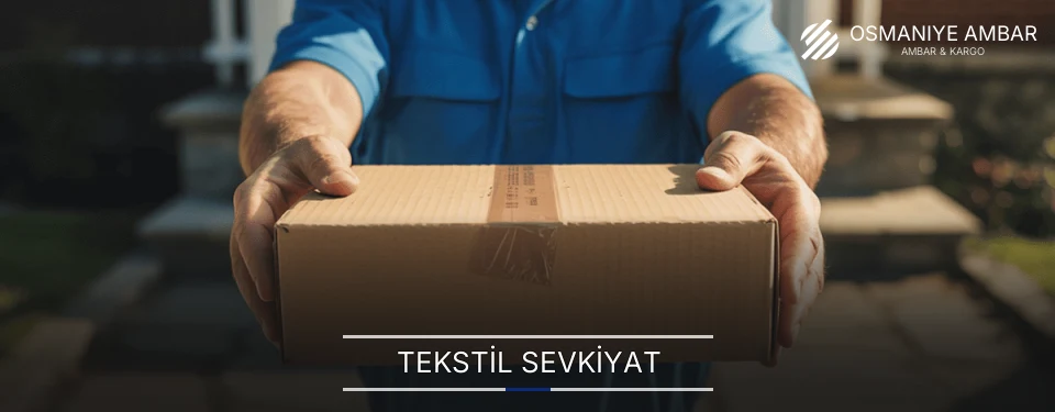 Osmaniye Tekstil Sevkiyat Ambar Firmaları Osmaniye Tekstil Sevkiyat Ambar Firmaları